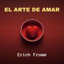 [Spanish] - El Arte de Amar Audiobook