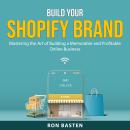 Build Your Shopify Brand Audiobook