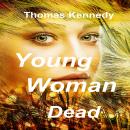 Young Woman Dead Audiobook
