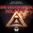 [German] - Die leuchtende Pyramide Audiobook