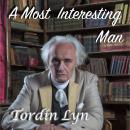 A Most Intersting Man Audiobook