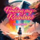 Finding my rainbow Audiobook