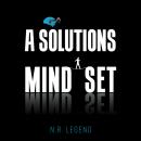 A Solutions Mindset Audiobook