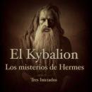 [Spanish] - El Kybalion Audiobook