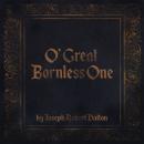 O' Great Bornless One Audiobook