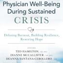 Physician Well-Being During Sustained Crisis Audiobook