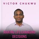 Making Life-Changing Decisions Audiobook