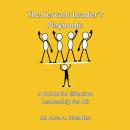 The Servant Leader Playbook: A Guide to Effective Leadership for All Audiobook