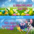 A Dragonlings' Easter and The Great Easter Bunny Hunt Audiobook