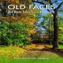 Old Faces:  Yet More Tales from Tipperary Audiobook