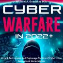 Cyber Warfare in 2022+ Audiobook