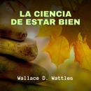 [Spanish] - La Ciencia de Estar Bien Audiobook