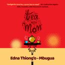 Tea With Mom Audiobook