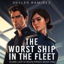 The Worst Ship in the Fleet Audiobook