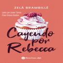[Spanish] - Cayendo por Rebeca Audiobook