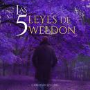[Spanish] - Las 5 leyes de Weldon Audiobook