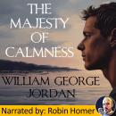 The Majesty of Calmness Audiobook