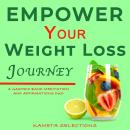 Empower Your Weight Loss Journey: A Gastric Band Meditation and Affirmations Duo Audiobook