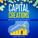 Your How to Make money Guide : Capital Creation Audiobook