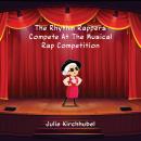 The Rhythm Rappers Compete At The Musical Rap Competition Audiobook
