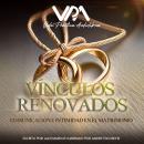 [Spanish] - Vínculos Renovados Audiobook