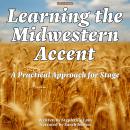 Learning The Midwestern Accent Audiobook