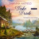 Lake Bride: A Sweet Western Romance Audiobook
