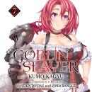 Goblin Slayer, Vol. 7 Audiobook