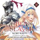 Goblin Slayer, Vol. 10 Audiobook