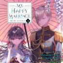My Happy Marriage, Vol. 4 Audiobook