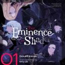 The Eminence in Shadow, Vol. 1 Audiobook