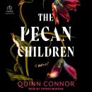 The Pecan Children Audiobook