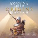 Assassin's Creed Origins: Desert Oath Audiobook