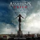Assassin's Creed: The Official Movie Novelization Audiobook