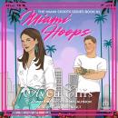 Miami Hoops Audiobook