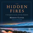 The Hidden Fires: A Cairngorms Journey with Nan Shepherd Audiobook