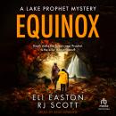 Equinox, Eli Easton, Rj Scott