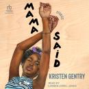 Mama Said: Stories Audiobook