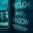 Through Any Window Audiobook