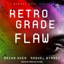 Retrograde Flaw Audiobook