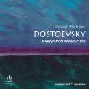 Dostoevsky: A Very Short Introduction Audiobook