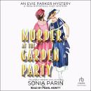 Murder at the Garden Party: A 1920s Historical Cozy Mystery Audiobook