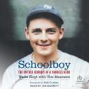 Schoolboy: The Untold Journey of a Yankees Hero Audiobook