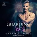 Guarding Axel Audiobook