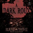 A Dark Roux Audiobook