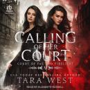 Calling of Her Court Audiobook