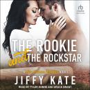 The Rookie and The Rockstar Audiobook