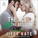 The Ace and The Assistant Audiobook