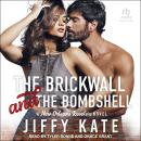 The Brickwall and The Bombshell Audiobook