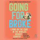 Going for Broke: Living on the Edge in the World's Richest Country Audiobook